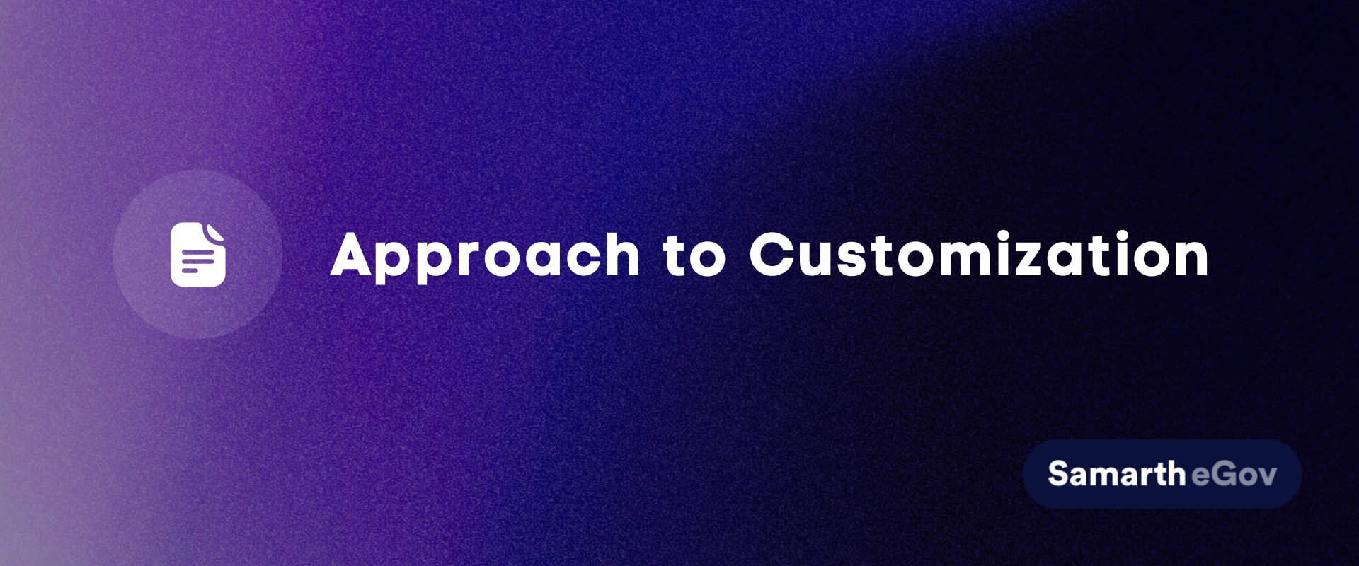 Approach to Customization