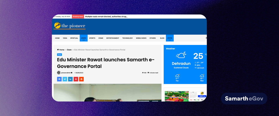 Edu Minister Rawat launches Samarth e Governance Portal: The Pioneer, August 30, 2022