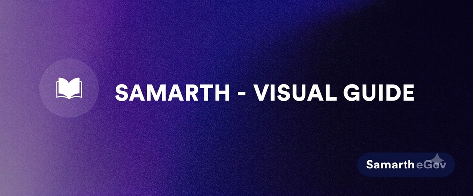 SAMARTH - VISUAL GUIDE