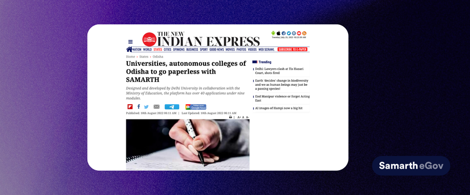Universities, autonomous colleges of Odisha to go paperless with Samarth: The New Indian Express, August 10, 2022
